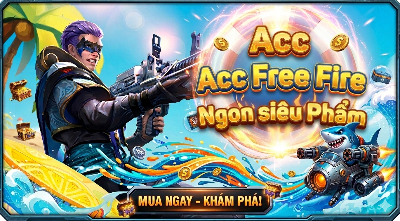 ACC FREE FIRE SIÊU PHẨM